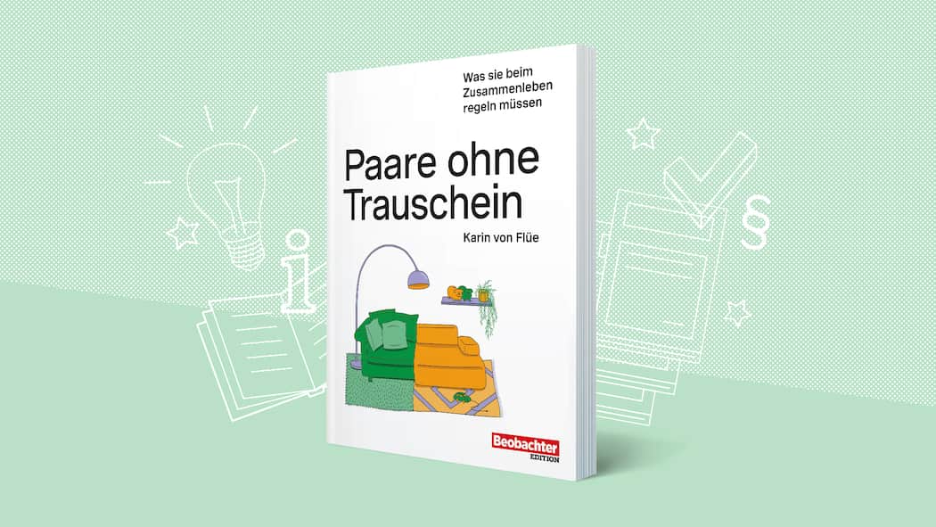 So bleibt die «wilde Ehe» zivilisiert Damit die «wilde Ehe» zivilisiert bleibt. Wer böse Überraschungen vermeiden möchte, sollte dieses Buch zu Rate ziehen.