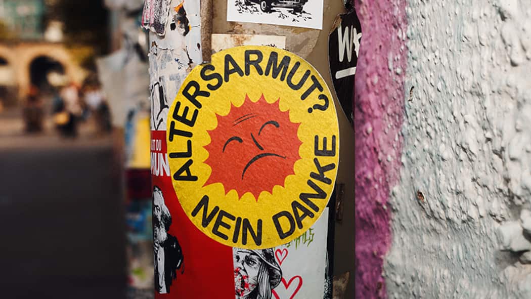 Wie gerecht ist unser Rentensystem? Altersarmut Nein Danke