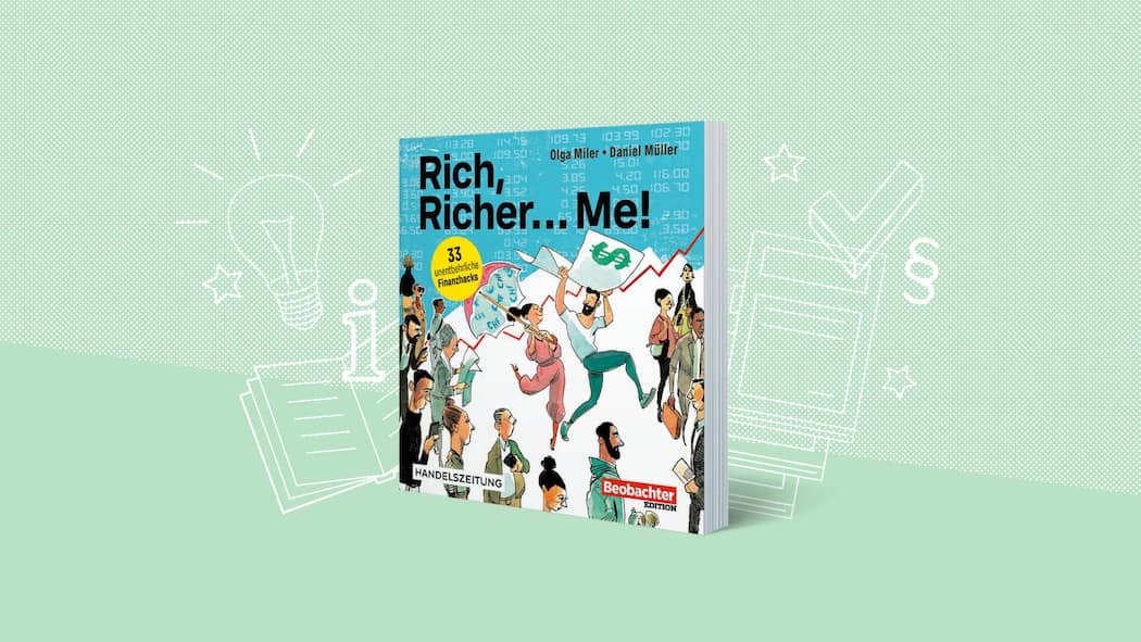 Weg mit den Geldsorgen Beobachter Edition: Rich, Richer..... Me! - Genial im Umgang mit Geld zu werden, muss weder langweilig noch kompliziert sein. Dieser Beobachter-Ratgeber öffnet Ihnen die Tür zu Ihren Finanzen – mit einer Prise Humor und 33 unentbehrlichen Hacks