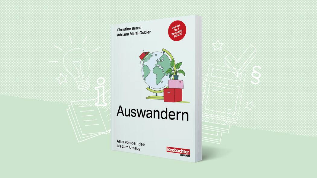 Adieu, Schweiz – hallo, neues Leben! Auswandern. Alles von der Idee bis zum Umzug.
Von Christine Brand, Adriana Marti-Gubler
Beobachter Edition