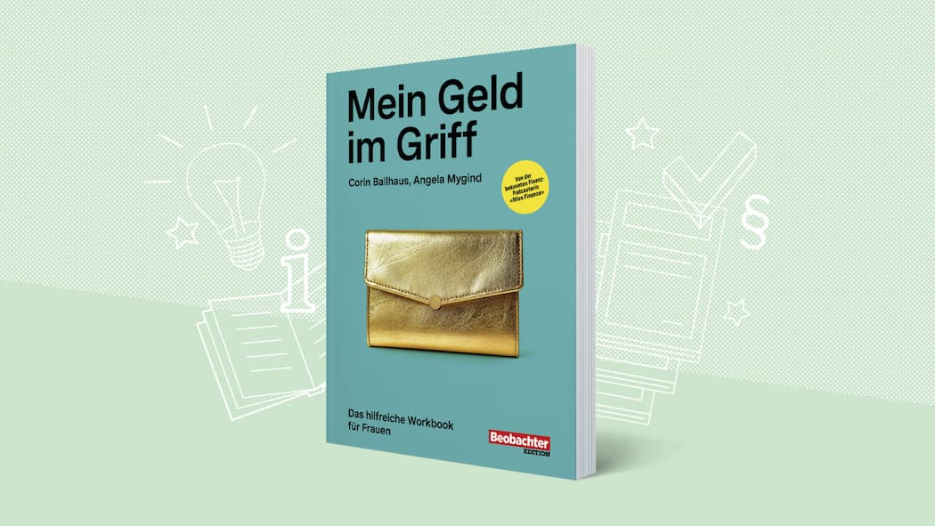 Jetzt gehts ums Geld! Mein Geld im Griff. Das hilfreiche Workbook für Frauen.
Von Corin Ballhaus, Angela Mygind
Beobachter Edition