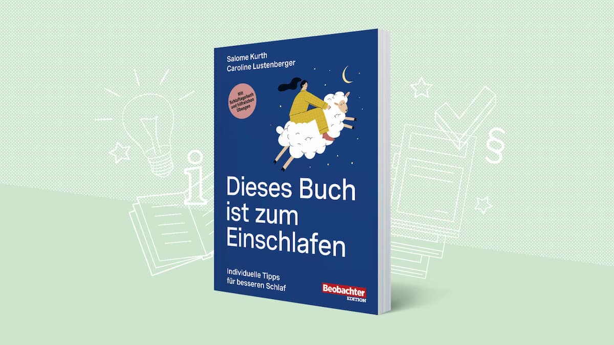 Tipps für besseren Schlaf: «Dieses Buch ist zum Einschlafen» Tipps für besseren Schlaf: «Dieses Buch ist zum Einschlafen»