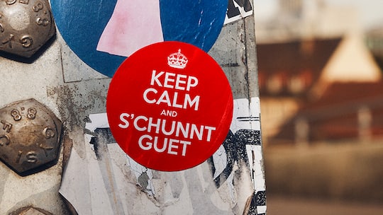 Keep Calm and s'chunt guet