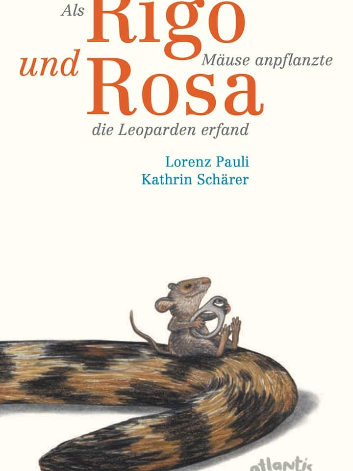 Buchcover Als Rigo Maeuse anpflanzte und Rosa die Leoparden erfand