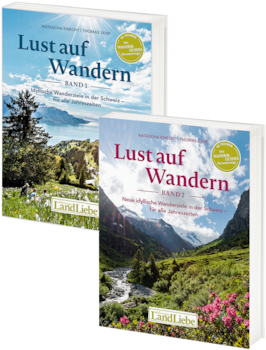 «Lust auf Wandern 1» und «Lust auf Wandern 2»