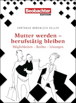 Mutter werden – berufstätig bleiben