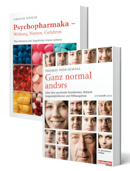 «Psychopharmaka – Wirkung, Nutzen, Gefahren» und «Ganz normal anders»