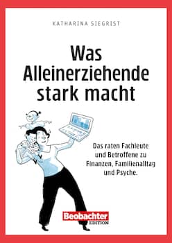 Was Alleinerziehende stark macht