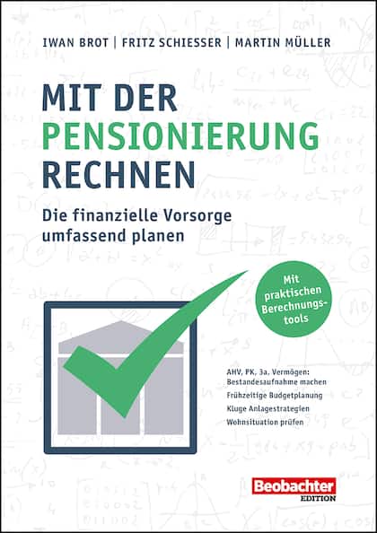 Beobachter-Edition Ratgeber Mit der Pensionierung rechnen